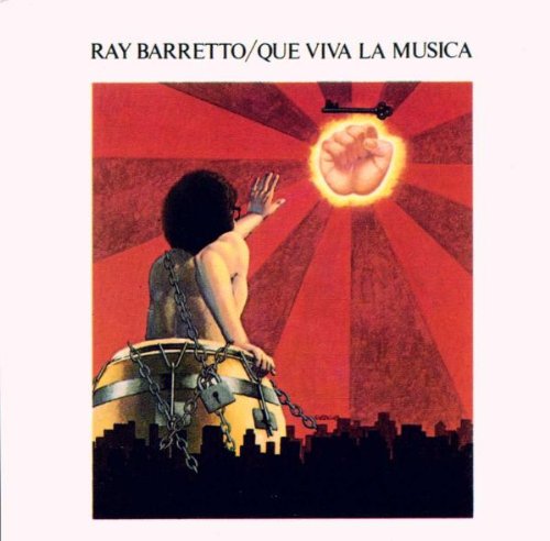 Ray Barretto - Que Viva la Musica