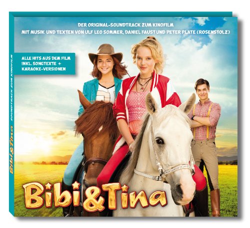 Bibi und Tina - Bibi & Tina - Der Soundtrack zum Kinofilm