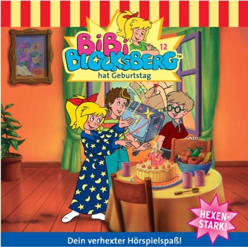 Bibi Blocksberg - Bibi Blocksberg 12: ... hat Geburtstag