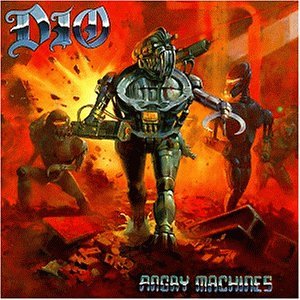 Dio - Angry Machines