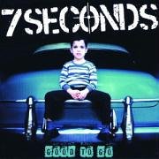 7 Seconds - Good to Go