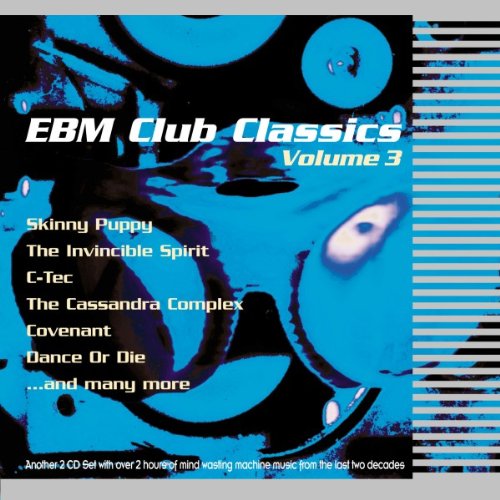 Various - E.B.M.Club Classics 3