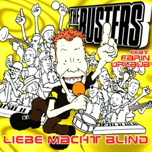 Busters , The - Liebe macht Blind (Maxi)