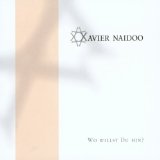 Naidoo , Xavier - Seine Strassen (Maxi)