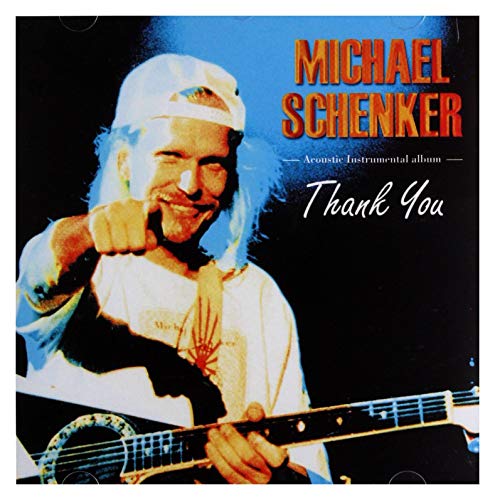 Schenker , Michael - Thank You (Acoustic Instrumental Album)