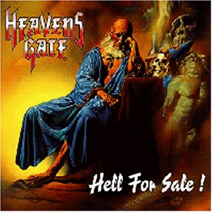 Heavens Gate - Hell for sale!