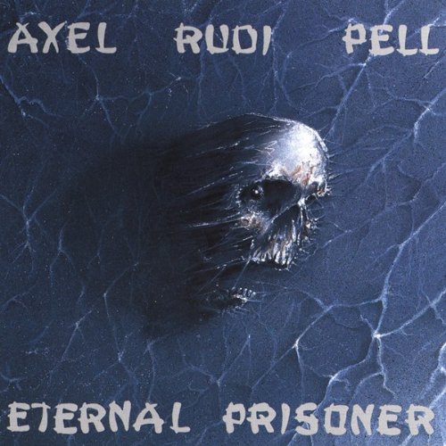 Pell , Axel Rudi - Eternal Prisoner