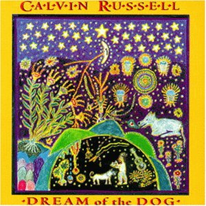 Russell , Calvin - Dream of the Dog