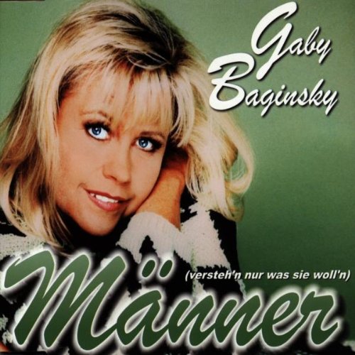 Baginsky , Gaby - Männer (versteh'n nur was siie woll'n) (Maxi)