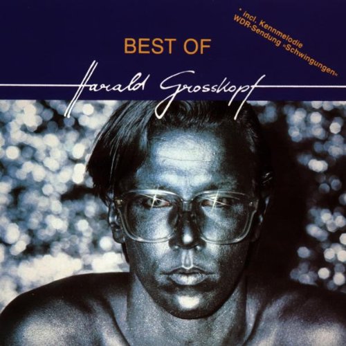 Grosskopf , Harald - Best of Harald Grosskopf