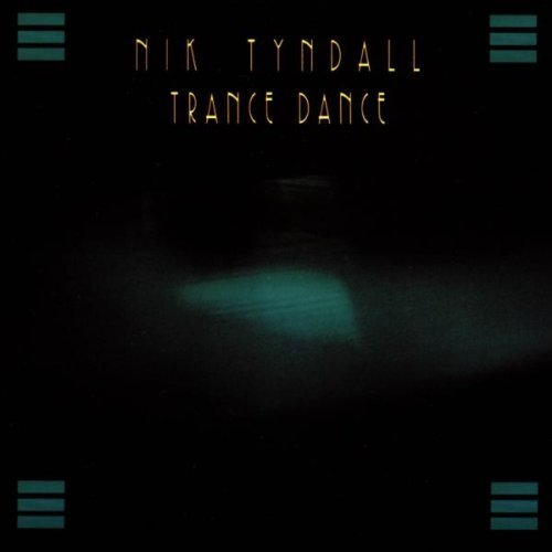 Nik Tyndall - Trance Dance