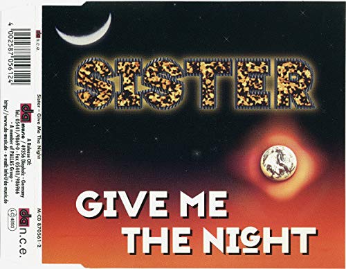 Sister - Give Me the Night (Maxi)