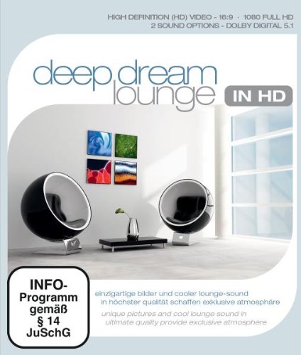  - Deep Dream Lounge in HD [Blu-ray]