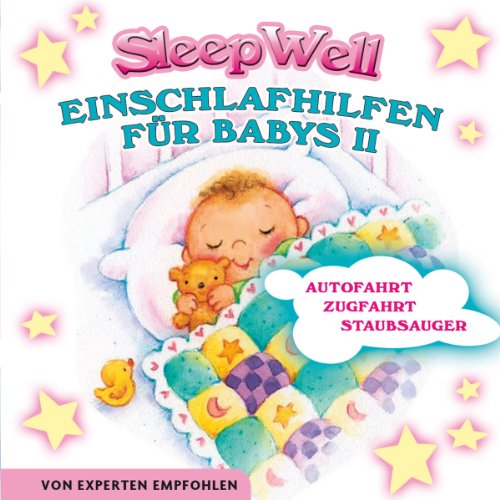 Francine Steiner - Einschlafhilfen für Babies II-Sleep Well