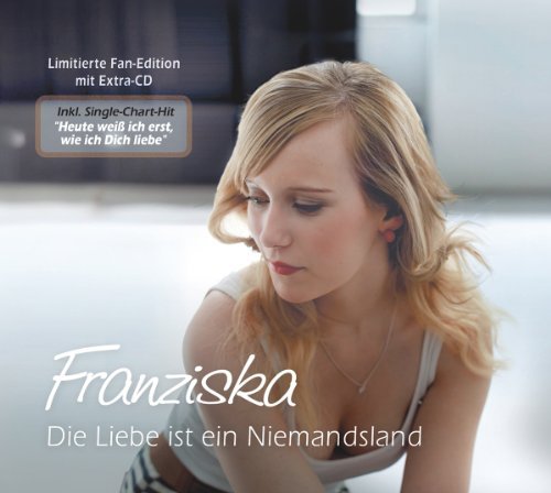 Franziska - Die Liebe Ist Ein Niemandsland (Limitierte Fan Edition)