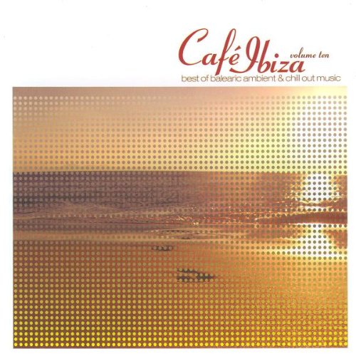 Various - Cafe Ibiza Vol.10