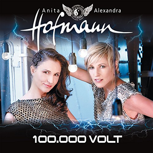 Anita & Alexandra Hofmann - 100.000 Volt