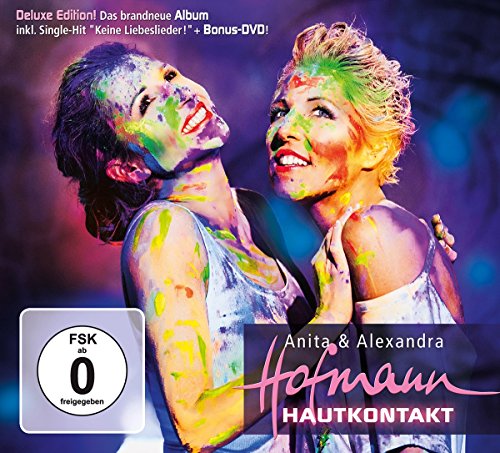 Anita & Alexandra Hofmann - Hautkontakt (Deluxe Edition)