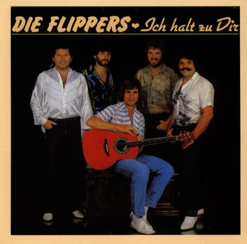 Flippers,die - Ich Halt zu Dir