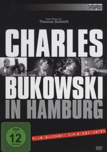  - Charles Bukowski in Hamburg