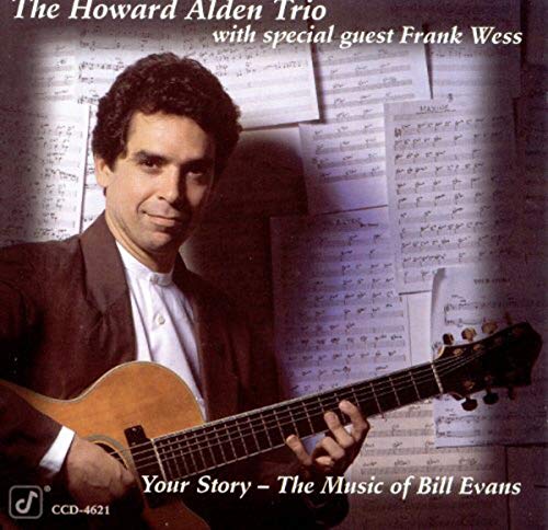 Alden , Howard - Your Story: The Music Of Bill Evans (With Frank Wess)