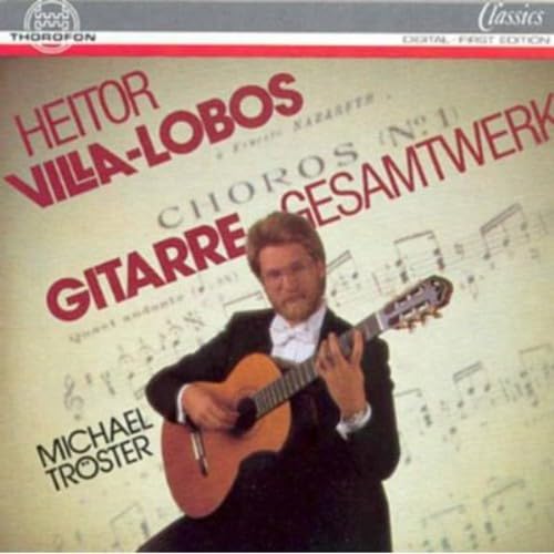 Villa-Lobos , Heitor - Das Gesamtwerk für Gitarre solo (Michael Tröster)