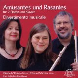 Weinzierl / Wächter / Schieferstein - Amüsantes und Rasantes für 2 Flöten und Klavier - Divertimento Musicale