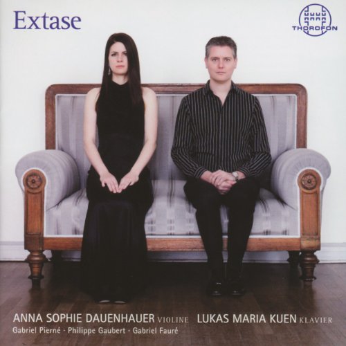 Dauenhauer , Anna Sophie & Kuen , Lukas Maria - Extase - Pierne Gaubert Faure