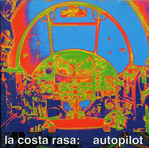 Costa Rasa , La - Autopilot