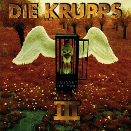 Krupps , Die - III - Odyssey of the mind