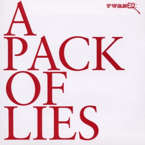 Turner - A pack of lies