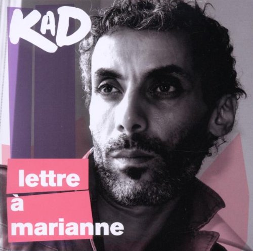 Kad - Lettre a Marianne