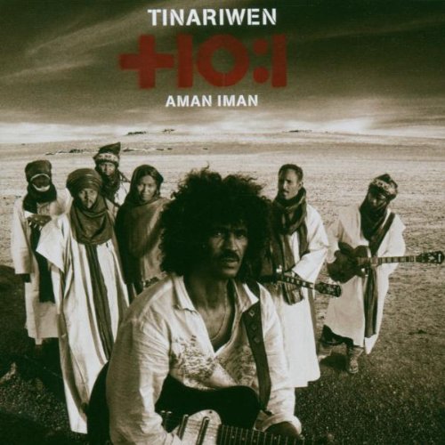 Tinariwen - Aman Iman: Water Is Life