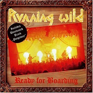 Running Wild - Ready For Boarding (Reissue)