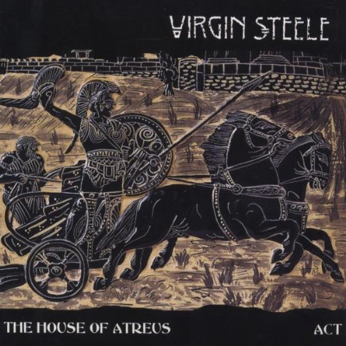 Virgin Steele - The House of Atreus Act I