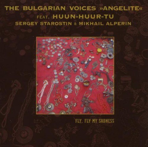 Bulgarian Voices Angelite , The - Fly, Fly My Sadness