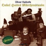 Kalkofe , Oliver - Onkel Hotte  - Spiel mir das lied vom zwerg