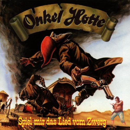 Kalkofe , Oliver - Onkel Hotte  - Spiel mir das lied vom zwerg