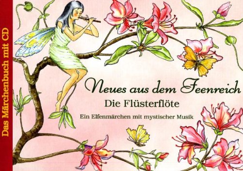  - Die Flüsterflöte