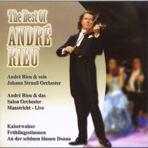 André & Sein Johann Strauß Orchester Rieu - The Best of André Rieu