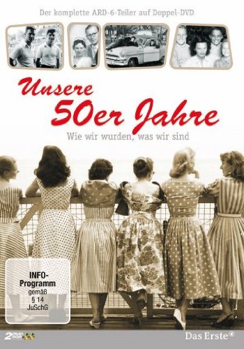 DVD - Unsere 50er Jahre - Wie wir wurden, was wir sind [2 DVDs]