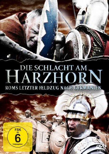  - Die Schlacht am Harzhorn - Roms letzter Feldzug nach Germanien [2 DVDs]