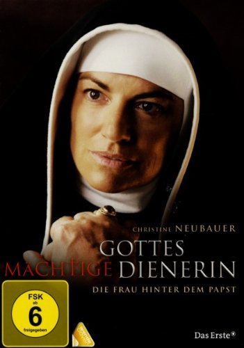  - Gottes mächtige Dienerin