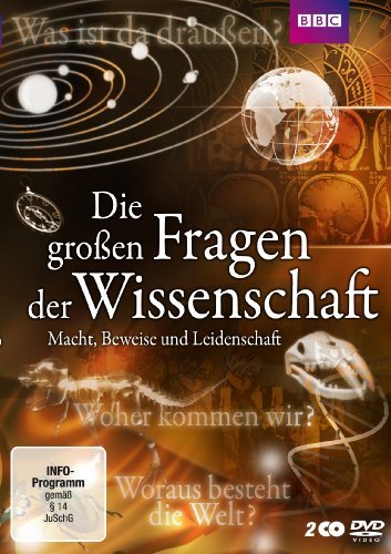  - Die großen Fragen der Wissenschaft - Macht, Beweise und Leidenschaft [2 DVDs]