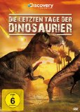 DVD - Die letzten Jahre der Dinosaurier