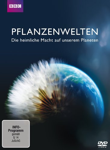  - Pflanzenwelten - Die geheime Macht auf unserem Planeten