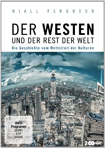  - Der Westen und der Rest der Welt - Die Geschichte vom Wettstreit der Kulturen [2 DVDs]