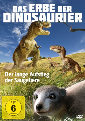  - Das Erbe der Dinosaurier