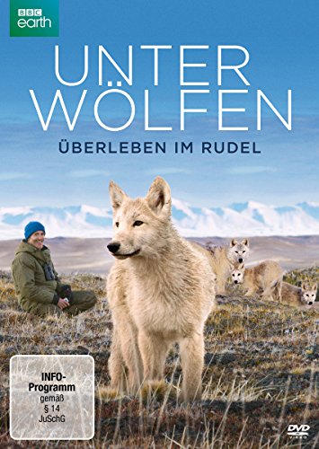 DVD - Unter Wölfen - Überleben im Rudel (BBC earth)