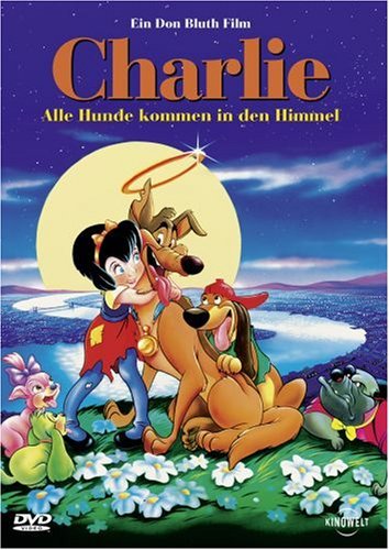  - Charlie - Alle Hunde kommen in den Himmel